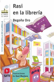 la pandilla de la ardilla 23 : rasi en la libreria-begoña oro-9788413921501