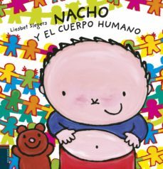 nacho y el cuerpo humano-liesbet slegers-9788414016701