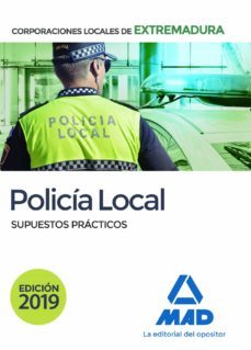 policia local de extremadura: supuestos practicos-moises cayetano rodriguez-9788414227701