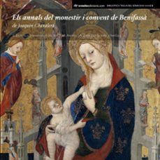 els annals del monestir i convent de benifassa de joaquin chavale ra-e. escamilla-m. andreu-9788415221401