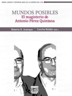 mundos posibles: el magisterio de antonio perez quintana-9788415271901