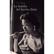 la familia del barrio chino-lin yutang-9788415374701