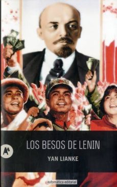 los besos de lenin-yan lianke-9788415509301
