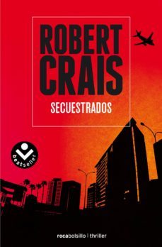 secuestrados (serie elvis cole & joe pike 2)-robert crais-9788415729501