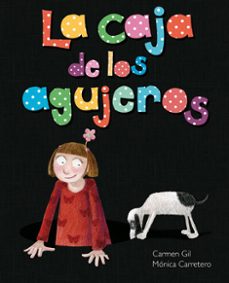 caja de los agujeros, la-monica carretero-9788415784401