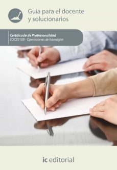 (i.b.d.) eoch0108 operaciones de hormigon. guia para el docente y solucionario-9788415886501