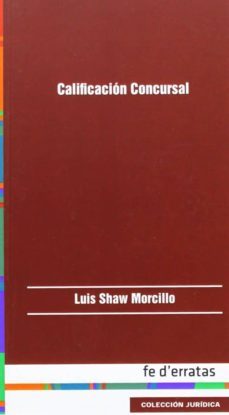 calificacion concursal-luis shaw morcillo-9788415890201