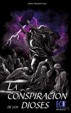 la conspiracion de los dioses (ebook)-jaime aleman cano-9788415941101