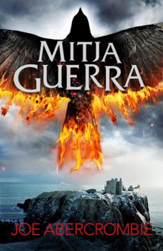 mitja guerra (el mar trencat 3)-joe abercrombie-9788415961901
