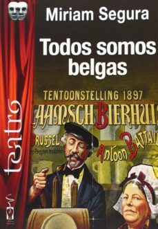 todos somos belgas-miriam segura-9788416107001