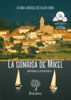 la sonrisa de mikel (ebook)-alvaro gonzalez de aledo linos-9788416110001