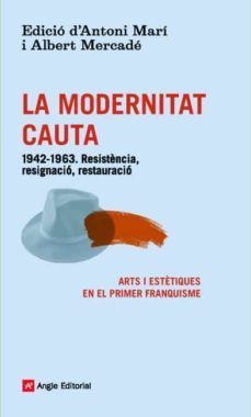 la modernitat cauta-antoni mari-albert mercade-9788416139101