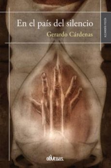 en el pais del silencio-gerardo cardenas-9788416341801