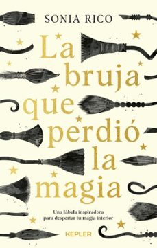 la bruja que perdio la magia-sonia rico-9788416344901