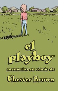 el playboy: memorias en comic de cherter brown-9788416400201