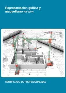 representacion grafica y maquetismo (uf0307)-9788416424801