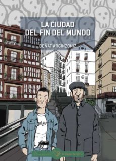 la ciudad del fin del mundo-9788416575701
