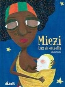 miezi, luz de estrellas-joana bruna-9788416627301