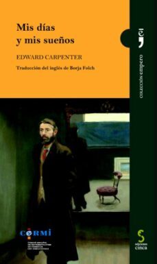 mis dias y mis sueños-edward carpenter-9788416668601
