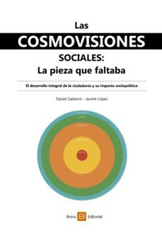 las cosmovisiones sociales: la pieza que faltaba (ebook)-9788416680801