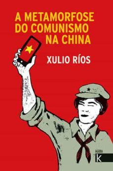 a metamorfose do comunismo na china-9788416721801