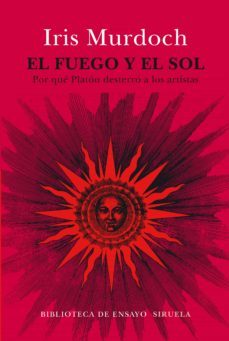 el fuego y el sol (ebook)-iris murdoch-9788416854301
