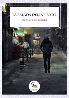 la balada del infinito-cristian, b. reche lillo-9788416900701
