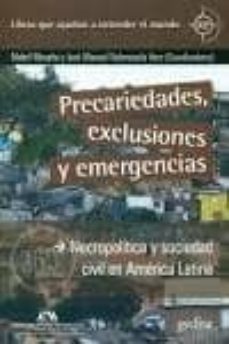 precariedades, exclusiones y emergencias-mabel moraña-jose manuel valenzuela arce-9788416919901