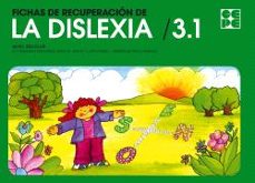 fichas de recuperacion de dislexia (t. 3) (12ª ed.)-maria fernanda fernandez baroja-9788416941001