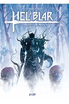 hel blar 01. los cazadores de draugar (2ª ed.)-9788417085001