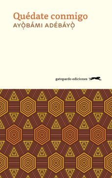 quedate conmigo (ebook)-ayobami adebayo-9788417109301