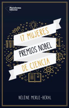 17 mujeres premios nobel de ciencia (ebook)-helene merle-9788417114701