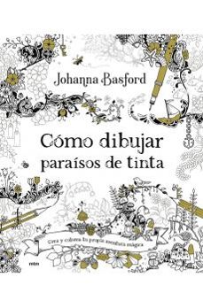 como dibujar paraisos de tinta-johanna basford-9788417165901