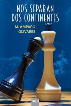 nos separan dos continentes-m. amparo olivares-9788417268701