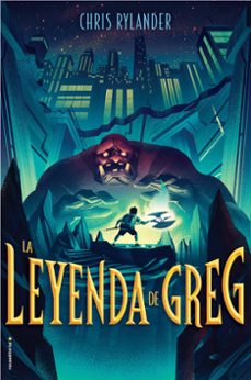 la leyenda de greg-chris rylander-9788417305901