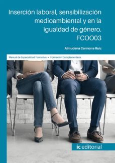 (i.b.d.) fc0003 inserción laboral, sensibilización medioambiental y en la igualdad de género.-9788417343101
