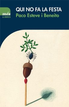 qui no fa la festa-paco esteve-9788417353001