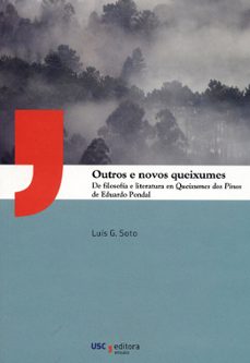 outros e novos queixumes: de filosofia e literatura en queixumes do pinos de eduardo pondal-9788417595401