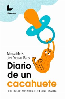 diario de un cacahuete-jose vicente baeza gonzalez-9788417643201
