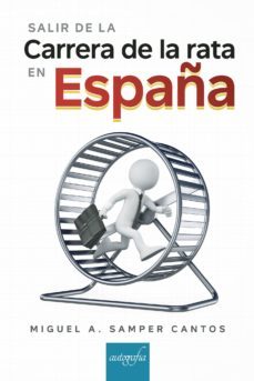 salir de la carrera de la rata en españa-9788417654801