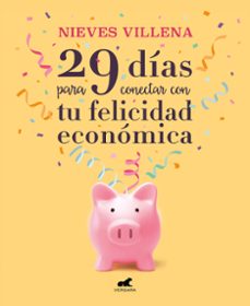 29 dias para conectar con tu felicidad economica-9788417664701