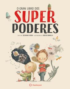 o gran libro dos superpoderes-susanna isern-rocio bonilla-9788417749101