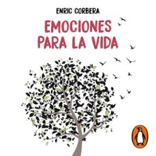 emociones para la vida (audiolibro)-enric corbera-9788417752101