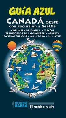 canada oeste 2020 (guia azul)-daniel cabrera navarro-9788417823801