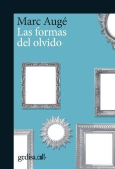las formas del olvido-marc auge-9788417835101