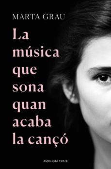 la musica que sona quan acaba la canço (ebook)-marta grau-9788417909901