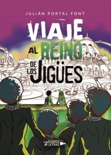 viaje al reino de los jigues-julian portal font-9788417926601
