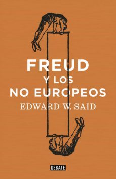 freud y los no europeos (ebook)-edward w. said-9788418056901