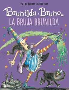 brunilda y bruno. la bruja brunilda-valerie thomas-paul korky-9788418075001