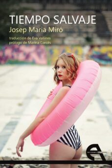 tiempo salvaje-josep maria miro-9788418119101